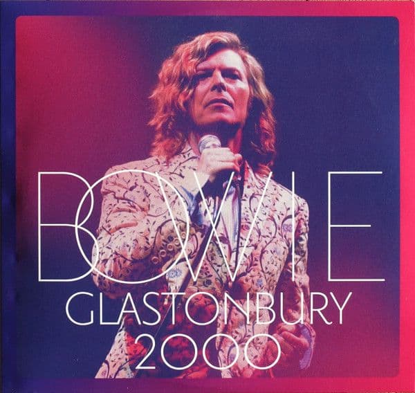 David Bowie Glastonbury 2000