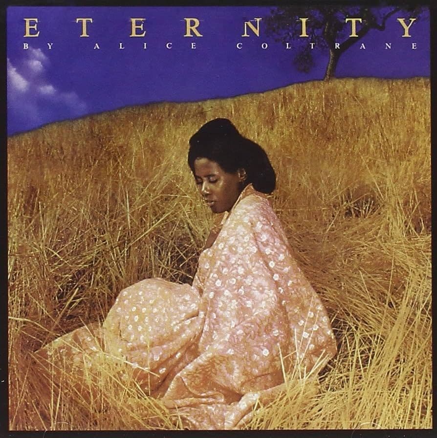 Alice Coltrane – Eternity